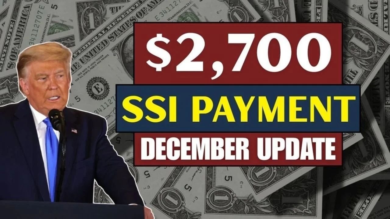 $2,700 SSI Payment Updates for December: What Beneficiaries Need to Know